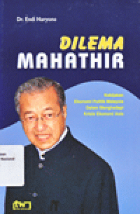 DILEMA MAHATHIR