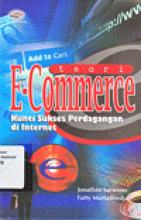 TEORI E-COMMERCE: Kunci Sukses Perdagangan di Internet