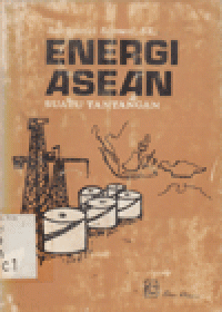 ENERGI ASEAN : SUATU TANTANGAN