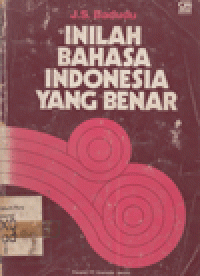INILAH BAHASA INDONESIA YANG BENAR