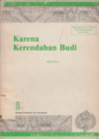 KARENA KERENDAHAN BUDI