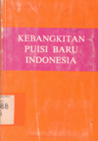 KEBANGKITAN PUISI BARU INDONESIA