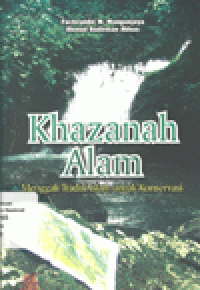 KHAZANAH ALAM: Menggali Tradisi Islam untuk Konservasi