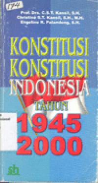 KONSTITUSI-KONSTITUSI INDONESIA TAHUN 1945-2000
