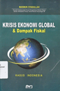 KRISIS EKONOMI GLOBAL & DAMPAK FISKAL