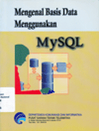 MENGENAL BASIS DATA MENGGUNAKAN MySQL