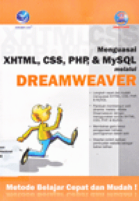 MENGUASAI XHTML, CSS, PHP, dan MySQL MELALUI DREAMWEAVER