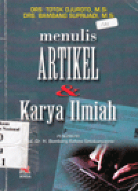 MENULIS ARTIKEL dan KARYA ILMIAH