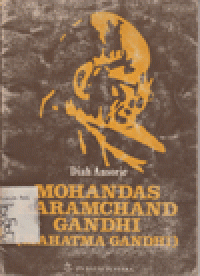 MOHANDAS KARAMCHAND GANDHI (MAHATMA GANDHI)