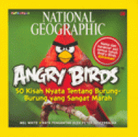ANGRY BIRDS : 50 Kisah Nyata Tentang Burung-Burung Yang Sangat Marah