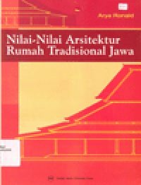 NILAI-NILAI ARSITEKTUR RUMAH TRADISIONAL JAWA