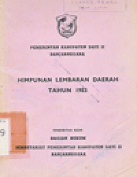 PEMERINTAH KABUPATEN DATI II BANJARNEGARA : HIMPUNAN LEMBARAN DAERAH TAHUN 1983