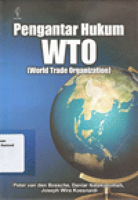 PENGANTAR HUKUM WTO (WORLD TRADE ORGANIZATION)