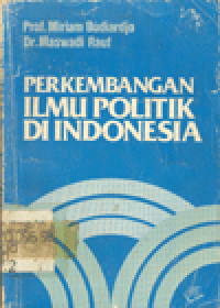 PERKEMBANGAN ILMU POLITIK DI INDONESIA