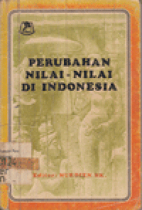 PERUBAHAN NILAI-NILAI DI INDONESIA