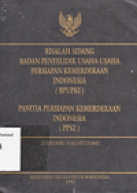 RISALAH SIDANG BADAN PENYELIDIK USAHA KEMERDEKAAN INDONESIA (BPUPKI)