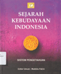 SEJARAH KEBUDAYAAN INDONESIA: Sistem Pengetahuan