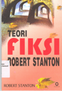 TEORI FIKSI ROBERT STANTON