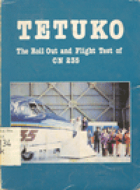 TETUKO : The Roll Out and Flight Test of CN 235