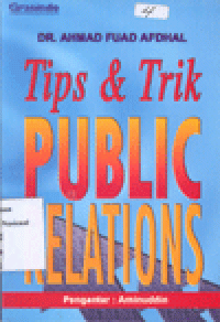 TIPS DAN TRIK PUBLIC RELATIONS