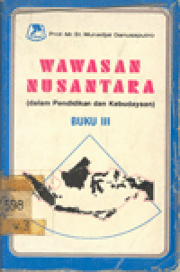 WAWASAN NUSANTARA (Dalam Ilmu Pendidikan dan Kebudayaan)BUKU III