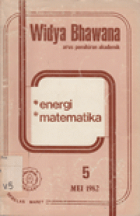 WIDYA BHAWANA: ENERGI-MATEMATIKA MEI 1982